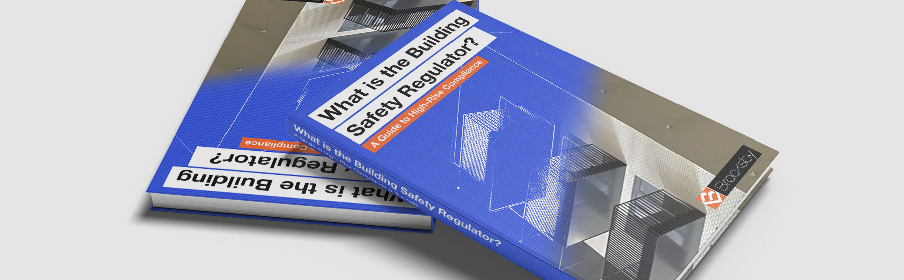 WhatIsBSR GuideToHighRiseCompliance Brooksby Hero 1